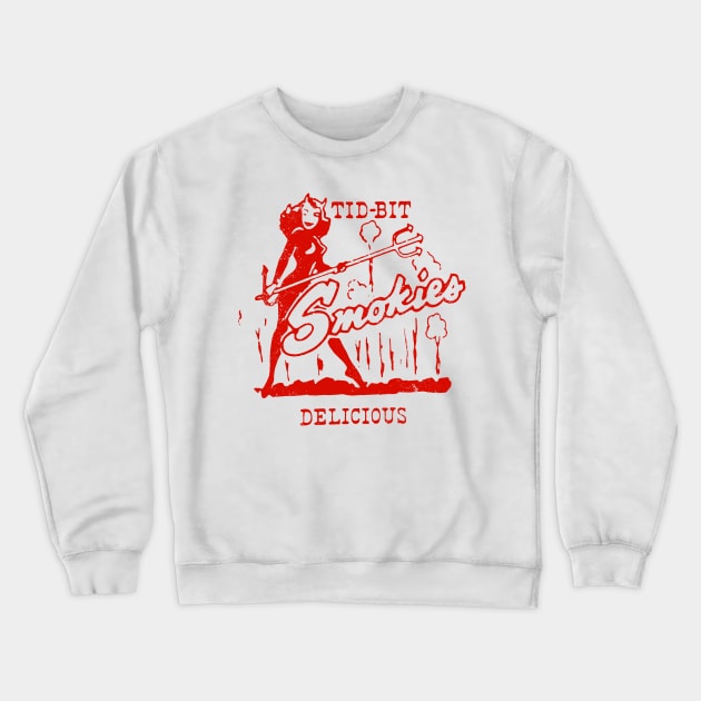 Vintage Delicious Tid Bit Smokies Crewneck Sweatshirt by StudioPM71